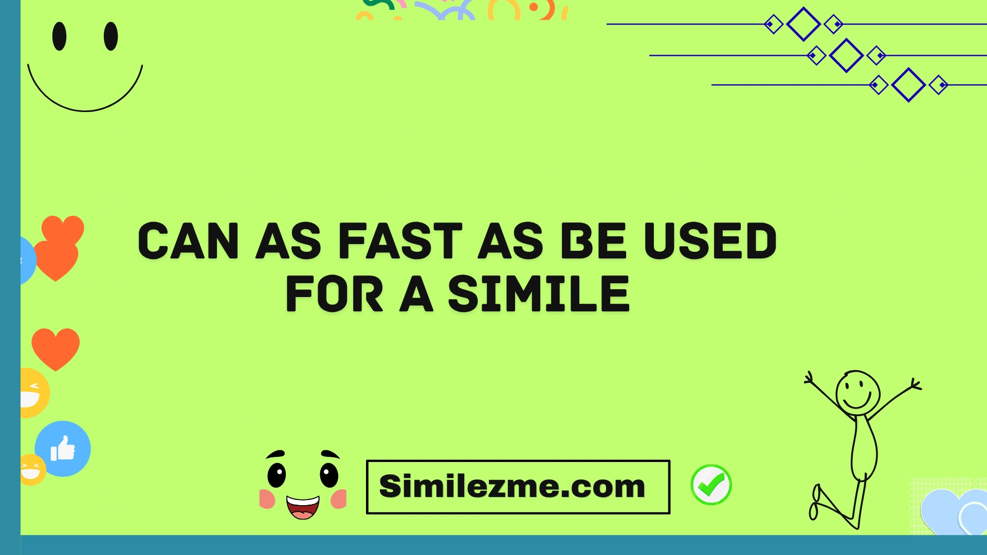 can as fast as be used for a simile
