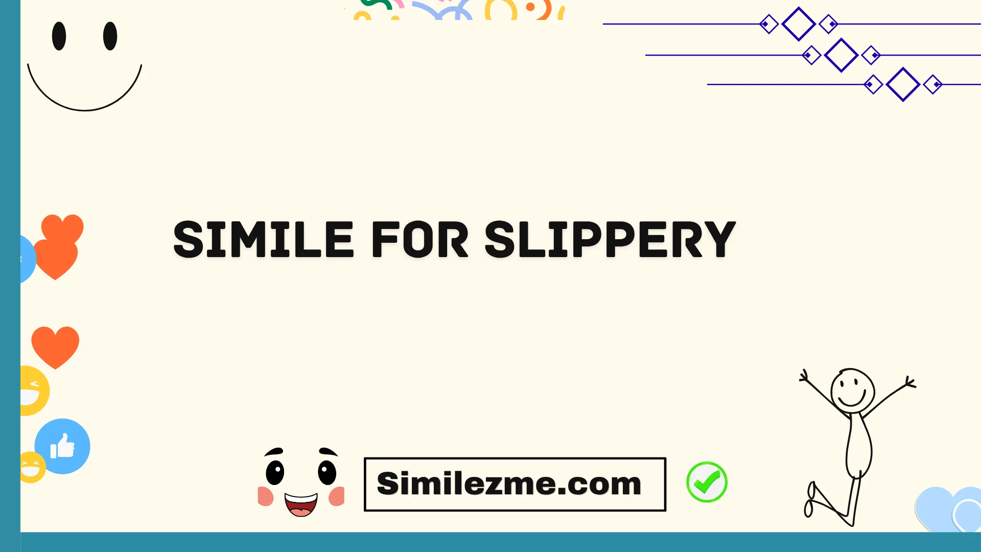 simile for slippery